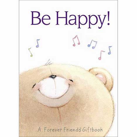 Be Happy Forever Friends Book